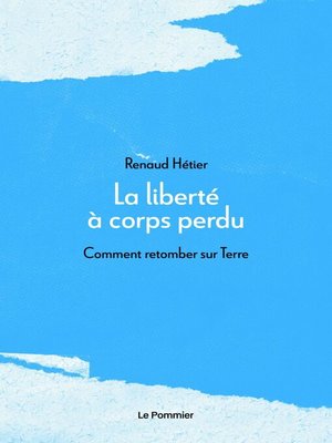 cover image of La Liberté à corps perdu